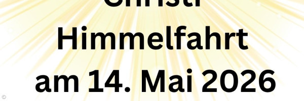 Christi Himmelfahrt 2026